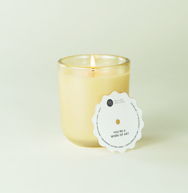 You're A Work Of Art Candle